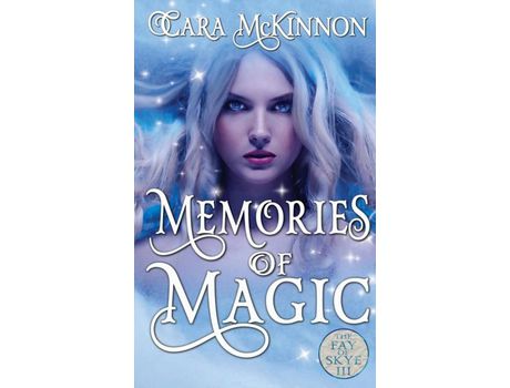 Livro Memories Of Magic de Cara McKinnon ( Inglês )