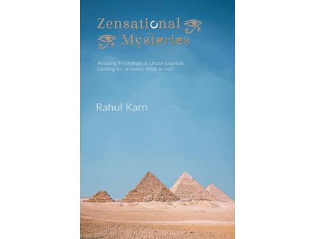 Livro Zensational Mysteries: Amazing Mythology &Amp; Urban Legends. Looking For Answers; What Is Real? de Rahul Karn ( Inglês )