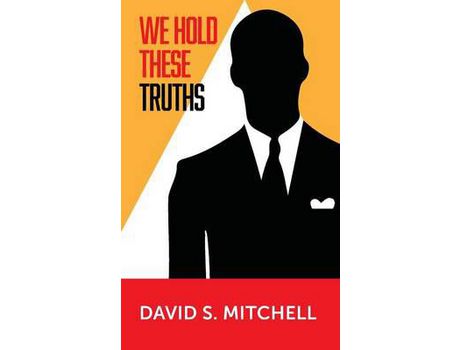 Livro We Hold These Truths de David S. Mitchell ( Inglês )