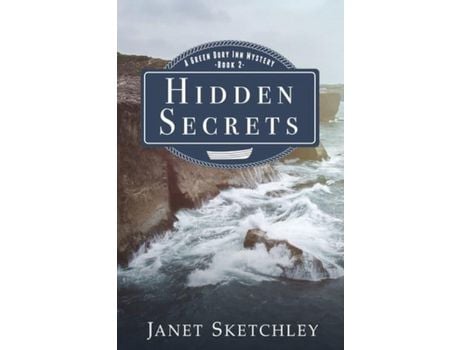 Livro Hidden Secrets: A Green Dory Inn Mystery de Janet Sketchley ( Inglês )