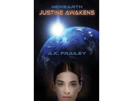 Livro Newearth Justine Awakens de Ann Frailey ( Inglês )