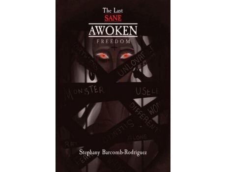 Livro The Last Sane Awoken: F R E E D O M de Stephany Barcomb-Rodriguez ( Inglês )