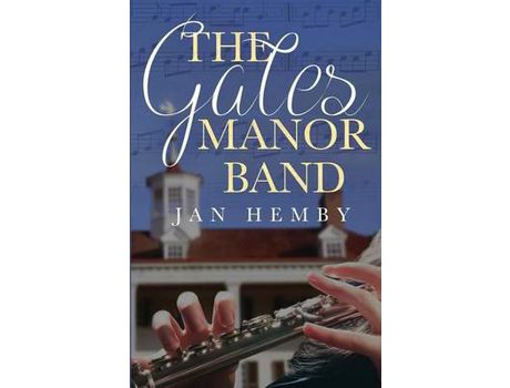 Livro The Gates Manor Band de Jan Hemby ( Inglês )