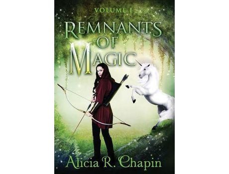 Livro Remnants Of Magic, Volume I de Alicia Chapin ( Inglês )