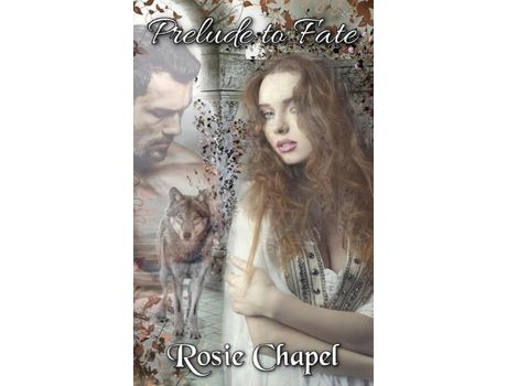 Livro Prelude To Fate de Rosie Chapel ( Inglês )