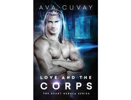 Livro Love And The Corps de Ava Cuvay ( Inglês )