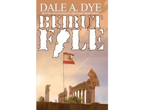 Livro Beirut File de Dale Dye ( Inglês )