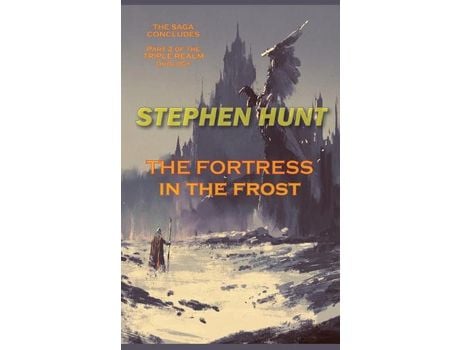 Livro The Fortress In The Frost de Stephen Hunt ( Inglês )