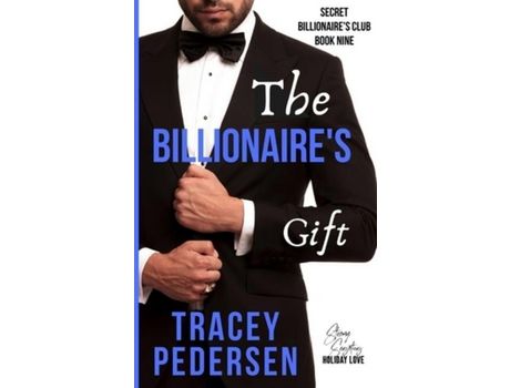 Livro The Billionaire'S Gift: Steamy Sensations Romance de Tracey Pedersen ( Inglês )