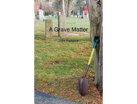 Livro A Grave Matter de Julie Kendrick ( Inglês )