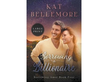Livro Borrowing A Billionaire de Kat Bellemore ( Inglês )