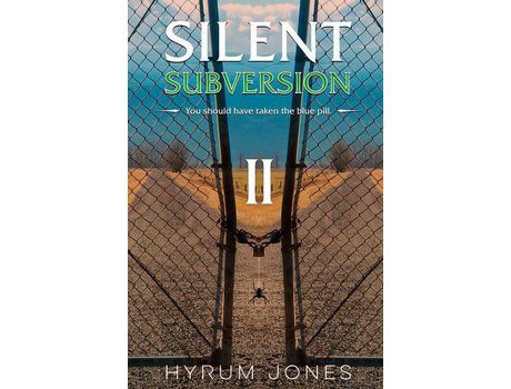 Livro Silent Subversion 2 de Hyrum E Jones ( Inglês )