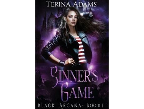 Livro Sinner'S Game: Black Arcana Book 1 de Terina Adams ( Inglês )