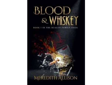 Livro Blood &Amp; Whiskey de Meredith Allison ( Inglês )