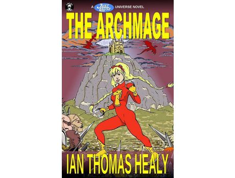 Livro The Archmage: A Just Cause Universe Novel de S. Bell ( Inglês )
