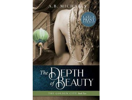 Livro The Depth Of Beauty de A B Michaels (Inglês)