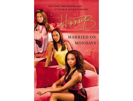 Livro Married On Mondays de HoneyB ( Inglês )
