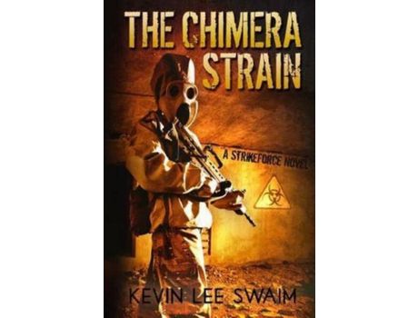 Livro The Chimera Strain de Kevin Lee Swaim ( Inglês )
