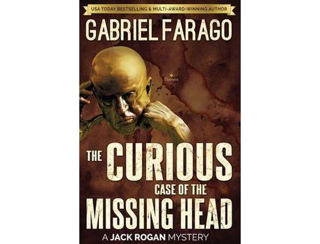 Livro The Curious Case Of The Missing Head de Gabriel Farago ( Inglês )