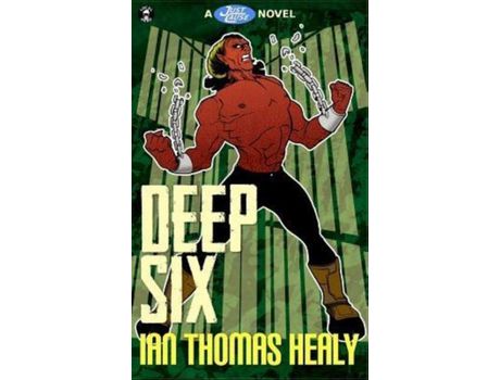 Livro Deep Six: A Just Cause Universe Novel de Jeff Hebert ( Inglês )