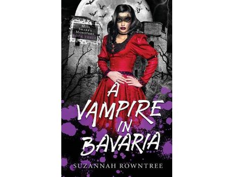 Livro A Vampire In Bavaria de Suzannah Rowntree ( Inglês )