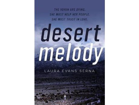 Livro Desert Melody de LauraEvans Serna ( Inglês )