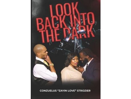 Livro Look Back Into The Dark de Derrick Michael Lately ( Inglês )