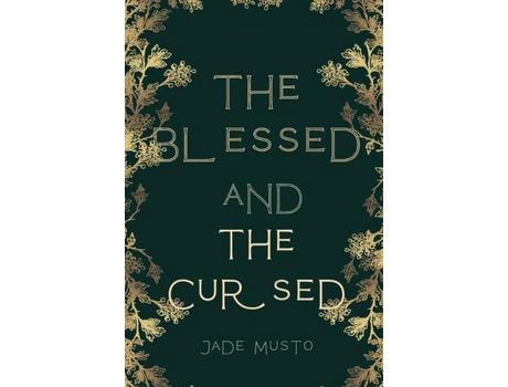 Livro The Blessed And The Cursed de Jade Musto ( Inglês )