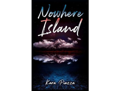 Livro Nowhere Island de Kara Piazza ( Inglês )