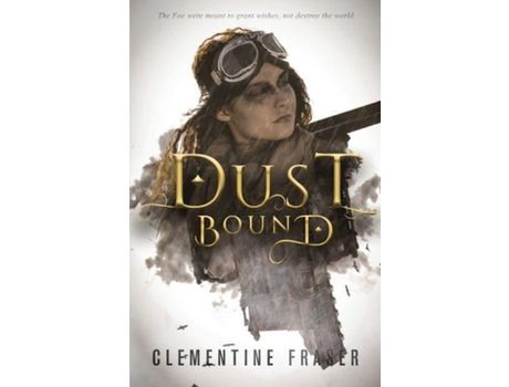 Livro Dust Bound de Clementine Fraser ( Inglês )