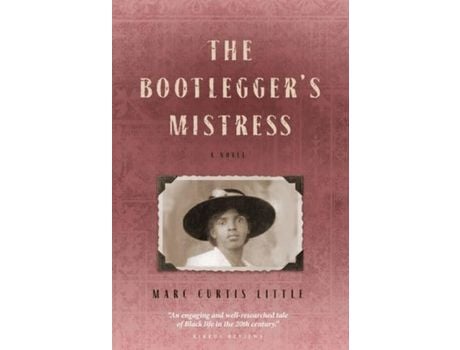 Livro The Bootlegger'S Mistress de Marc Curtis Little ( Inglês )