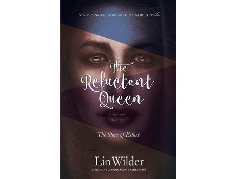 Livro The Reluctant Queen: The Story Of Esther de Lin Wilder ( Inglês )
