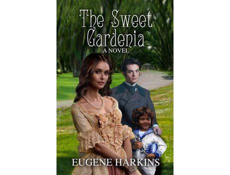 Livro The Sweet Gardenia: A Novel de Eugene Harkins ( Inglês )