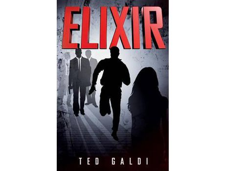 Livro Elixir: A Teen-Genius Medical Thriller de Ted Galdi ( Inglês )