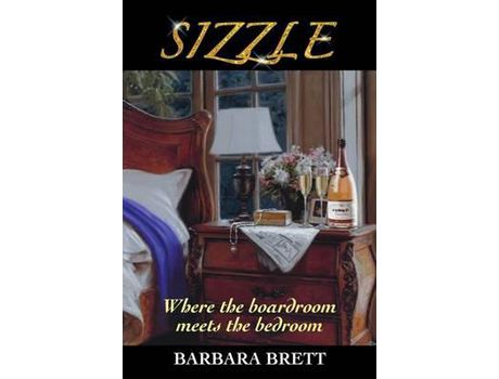 Livro Sizzle: Where The Boardroom Meets The Bedroom de Barbara Brett ( Inglês )