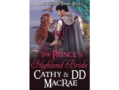 Livro The Prince'S Highland Bride: Book 6, The Hardy Heroines Series de DD MacRae ( Inglês )