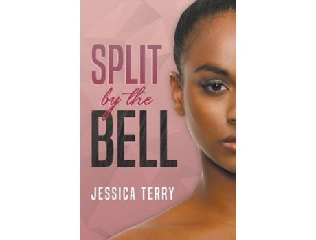 Livro Split By The Bell de Jessica Terry ( Inglês )