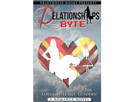 Livro Relationships Byte de Lorenzo "el Gee" Gladden ( Inglês )