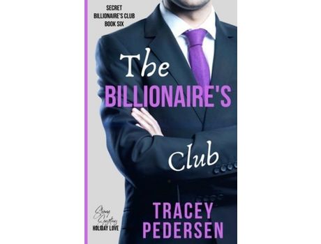 Livro The Billionaire'S Club: Steamy Sensations Romance de Tracey Pedersen ( Inglês )