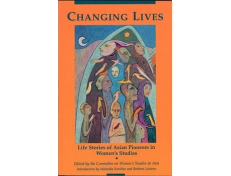 Livro changing lives de foreword by florence howe , edited by wsa committee (inglês)