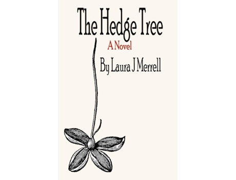 Livro The Hedge Tree Laura Jo Merrell (Inglês)