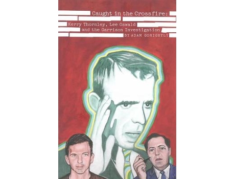 Livro caught in the crossfire de adam gorightly (inglês)