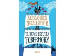 Livro El Barco Escuela Tobermory de Alexander Mccall Smith (Espanhol)