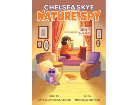 Livro Chelsea Skye, Nature Spy de Kate McCarroll Moore (Inglês)