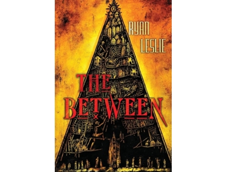 Livro The Between de Ryan Leslie (Inglês - Capa Dura)