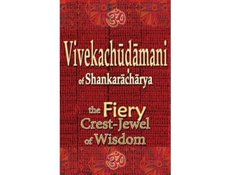Livro Vivekachudamani of Shankaracharya the Fiery CrestJewel of Wisdom de Vidya Wati (Inglês - Capa Dura)