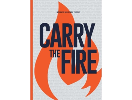 Livro Carry the Fire de Aaron Moyer (Inglês)