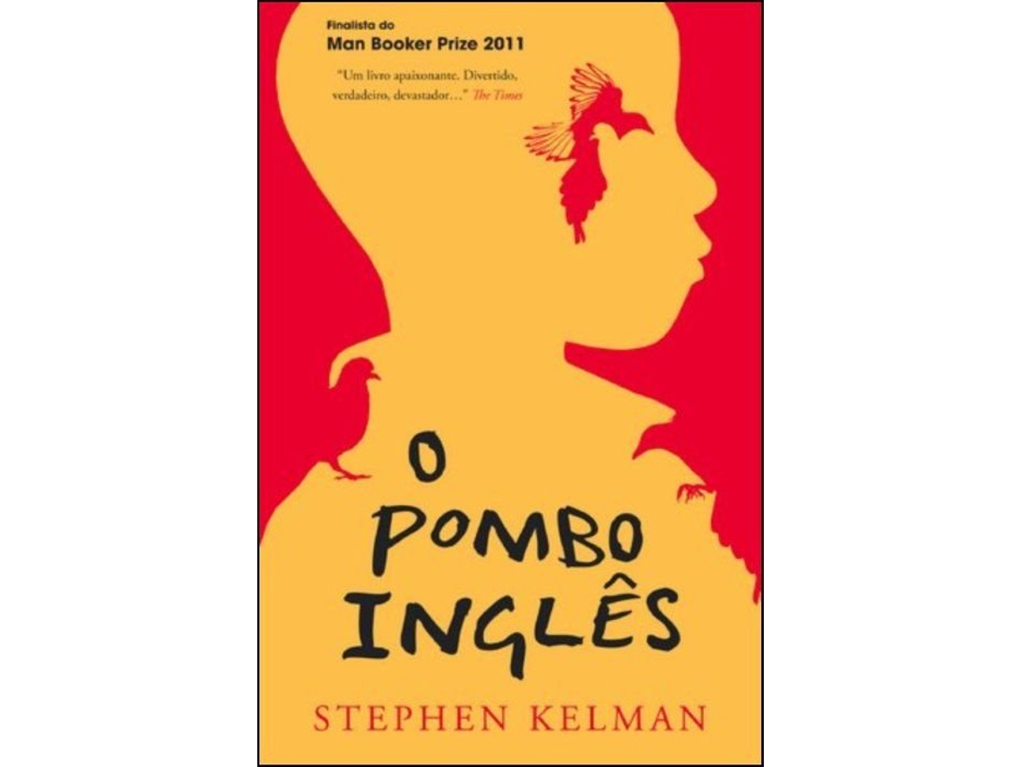 Livro O Pombo Inglês (Portuguease Edition) de Stephen Kelman (Português)