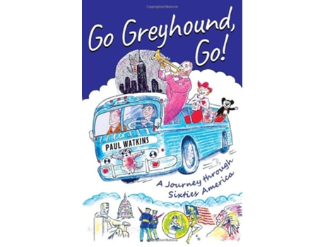 Livro Go Greyhound, Go! De Paul Watkins (inglês)