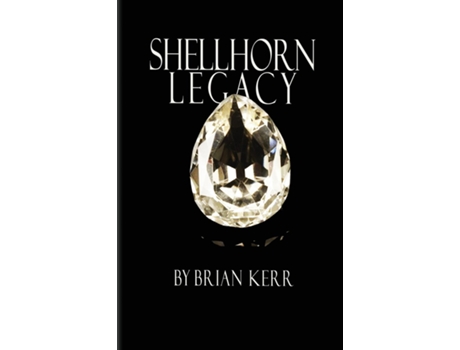 Livro Shellhorn Legacy de Brian Kerr (Inglês)